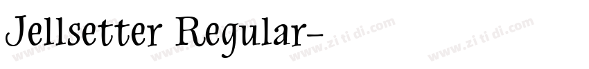 Jellsetter Regular字体转换